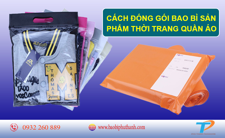 Cách đóng gói bao bì sản phẩm thời trang quần áo