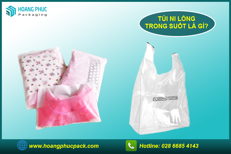 Túi ni lông trong suốt là gì?